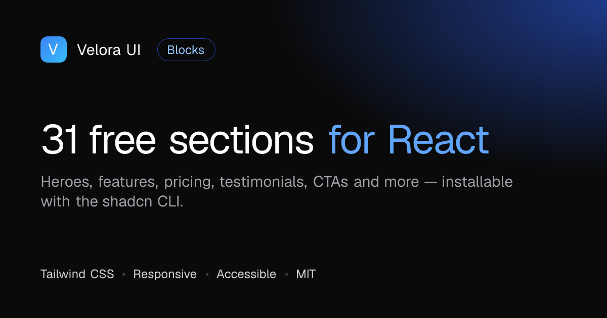 Free React & Tailwind CSS Blocks — Velora UI